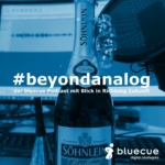 #beyondanalog - der bluecue Podcast mit Blick in Richtung Zukunft