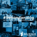 #beyondanalog - der bluecue Podcast mit Blick in Richtung Zukunft