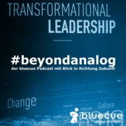 #beyondanalog - der bluecue Podcast mit Blick in Richtung Zukunft