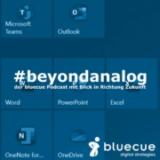 #beyondanalog - der bluecue Podcast mit Blick in Richtung Zukunft