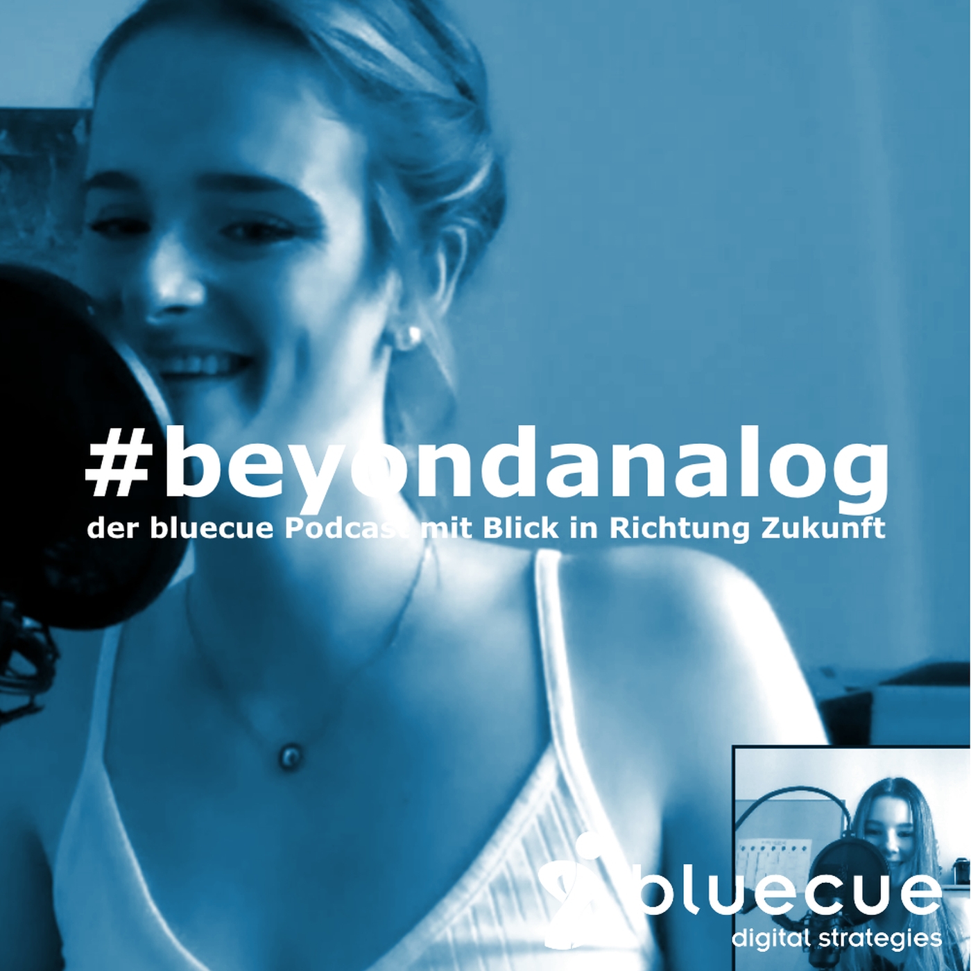 #beyondanalog - der bluecue Podcast mit Blick in Richtung Zukunft