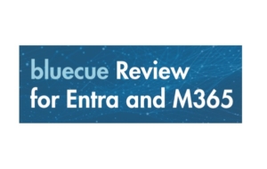 bluecue Review for Entra and M365